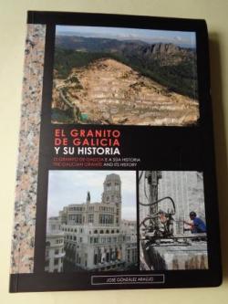 Ver os detalles de:  El granito de Galicia y su historia / O granito de Galicia e a sa historia / The galician granite and its history