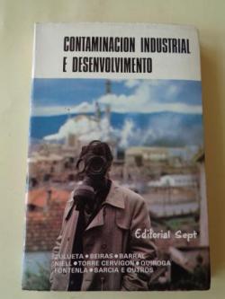 Ver os detalles de:  Contaminacin industrial e desenvolvemento (Mesa redonda, Pontevedra, 1974)