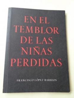 Ver os detalles de:  En el temblor de las nias perdidas