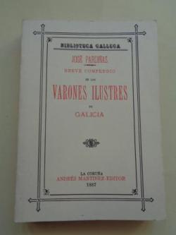 Ver os detalles de:  Breve compendio de los varones ilustres de Galicia (Edicin facsmil)