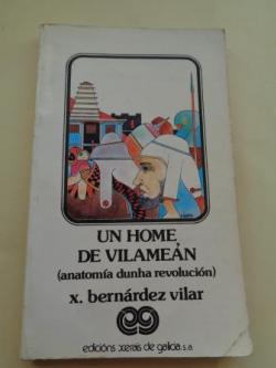 Ver os detalles de:  Un home de Vilamen (anatoma dunha revolucin)