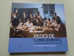 Ver os detalles de:  Redes de coecemento. A Junta para Ampliacin de Estudios e a ciencia en Galicia. catlogo Exposicin, Galicia, 2007
