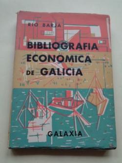 Ver os detalles de:  Bibliografa econmica de Galicia. Serie 1: Estudios y trabajos de carcter general