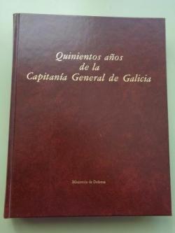 Ver os detalles de:  Quinientos aos de la Capitana General de Galicia