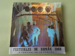 Ver os detalles de:  Festivales de Espaa 1968. X Festival de La Corua. IV Festival de Msica. XVI de Amigos de la pera, 27 julio - 21 agosto, 1968