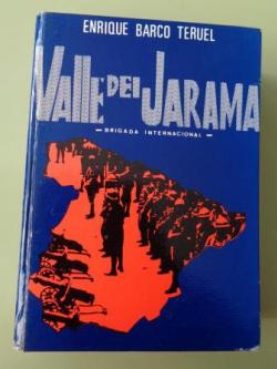 Ver os detalles de:  Valle del Jarama (Brigada Internacional)