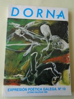 Ver os detalles de:  DORNA. REVISTA DE EXPRESIN POTICA GALEGA. N 10. Letras Galegas 1986