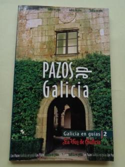 Ver os detalles de:  Pazos de Galicia (Texto en castellano)