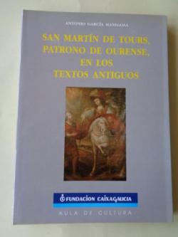 Ver os detalles de:  San Martn de Tours, patrono deourense, en los textos antiguos