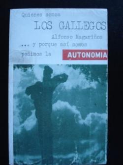 Ver os detalles de:  Quines somos LOS GALLEGOS y porque as somos pedimos la AUTONOMA