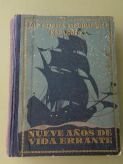 Ver os detalles de:  Alvar Nez Cabeza de Vaca o Nueve aos de Vida Errante. Narraciones novelescas de la conquista del Nuevo Mundo