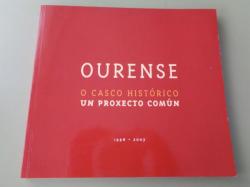 Ver os detalles de:  Ourense, o casco histrico. Un proxecto comn. 1996-2003