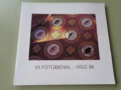 Ver os detalles de:  VII Fotobienal - Vigo 96. Catlogo exposicin