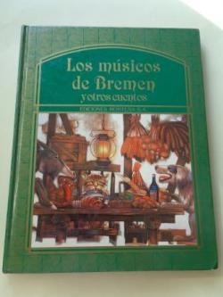 Ver os detalles de:  Los msicos de Bremen y otros cuentos (9 cuentos)