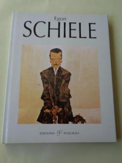 Ver os detalles de:  EGON SCHIELE. Biografa. Catlogo