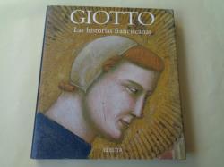 Ver os detalles de:  GIOTTO. Las historias franciscanas