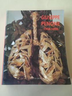 Ver os detalles de:  GIUSEPPE PENONE 1968-1998. Catlogo Exposicin, CGAC, Santiago de Compostela, 1999