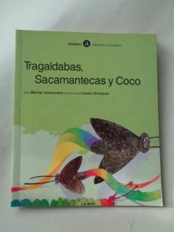 Ver os detalles de:  Tragaldabas, Sacamantecas y Coco