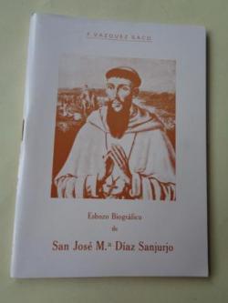 Ver os detalles de:  Esbozo biogrfico de San Jos Mara Daz Sanjurjo