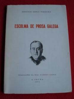Ver os detalles de:  Escolma de prosa galega