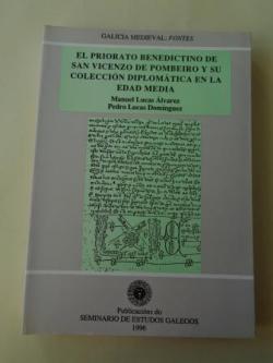 Ver os detalles de:  El Priorato benedictino de San Vicenzo de Pombeiro y su coleccin diplomtica en la Edad Media