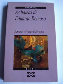 Ver os detalles de:  As baleas de Eduardo Reinoso