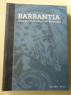 Ver os detalles de:  BARBANTIA. Anuario de Estudos do Barbanza. N 13 (2017)
