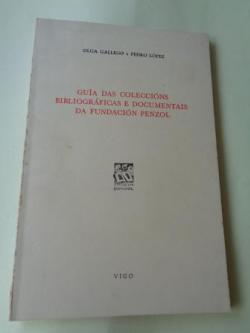 Ver os detalles de:  Gua das coleccins bibliogrficas e documentais da Fundacin Penzol