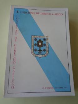 Ver os detalles de:  I Congreso de Derecho Gallego. A Corua, 1972