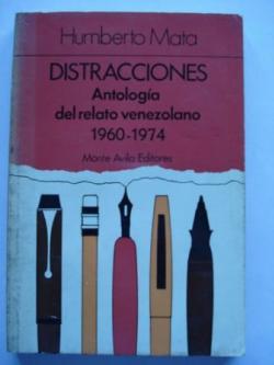 Ver os detalles de:  Distracciones. Antologa del relato venezolano. 1960-1974