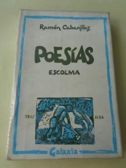 Ver os detalles de:  Poesas. Escolma (Ao cargo de Marino Dnega)