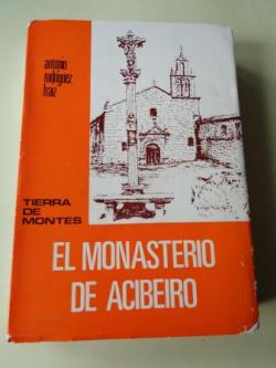 Ver os detalles de:  El monasterio de Acibeiro. Tierra de Montes