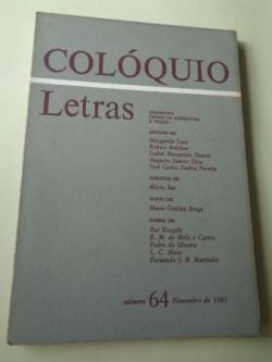 Ver os detalles de:  COLQUIO LETRAS. Revista bimestral. Nmero 64. NOVEMBRO DE 1981. 