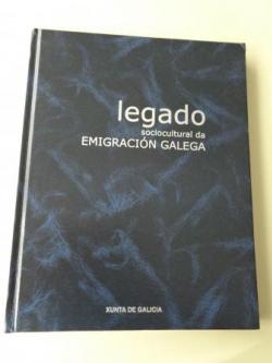 Ver os detalles de:  Legado sociocultural da emigracin galega