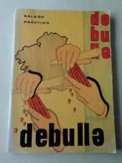 Ver os detalles de:  Debulla. Galego prctico (1990)