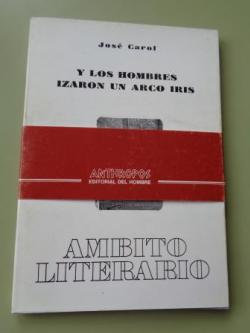 Ver os detalles de:  Y los hombres izaron un arco iris