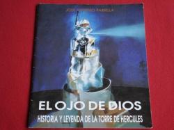 Ver os detalles de:  El ojo de Dios. Historia y leyenda de la Torre de Hrcules