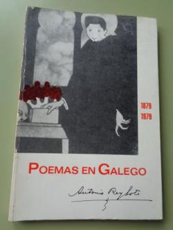 Ver os detalles de:  Poemas en galego 1879-1979. Homenaxe a Antonio Rey Soto
