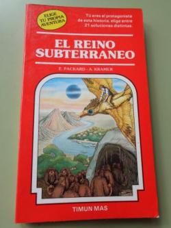 Ver os detalles de:  El reino subterrneo. Elige tu propia aventura, n 8