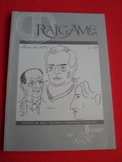 Ver os detalles de:  RAIGAME. N 21- Maio 2005. Revista de arte, cultura e tradicins populares. Especial Lorenzo Varela