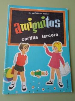 Ver os detalles de:  Amiguitos. Cartilla Tercera. Mtodo de lectura, escritura y dibujo simultneo