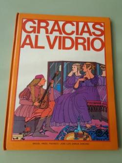 Ver os detalles de:  Gracias al vidrio