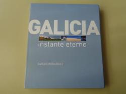 Ver os detalles de:  Galicia, instante eterno