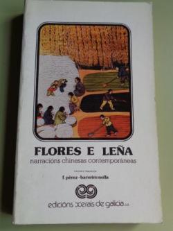 Ver os detalles de:  Flores e lea. Narracins chinesas contemporneas