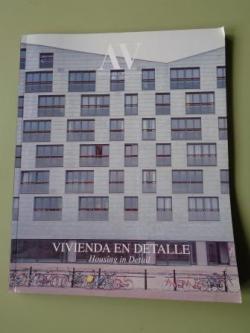 Ver os detalles de:  A & V Monografas de Arquitectura y Vivienda n 86. Vivienda en detalle / Housing in Detail