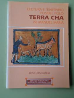 Ver os detalles de:  Lectura e itinerario posbel polo TERRA CHA de Manuel Mara