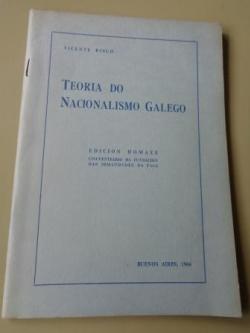 Ver os detalles de:  Teora do Nacionalismo Galego. Edicin homaxe. Cincuentenario da fundacin das Irmandades da Fala (Buenos Aires, 1966)