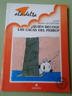 Ver os detalles de:  Quin recoge las cacas del perro?