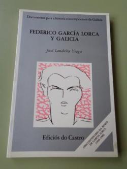 Ver os detalles de:  Federico Garca Lorca y Galicia