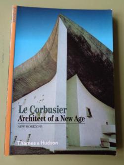 Ver os detalles de:  Le Corbusier. Architect of a New Age